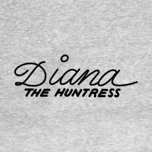 Diana the Huntress T-Shirt